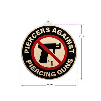 Invictus' Sticker "PIERCERS AGAINST PIERCING GUNS"