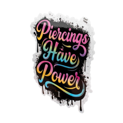 Invictus' Sticker "Piercings Have Power"