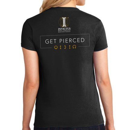 Invictus Women's Soft Cotton T-Shirt with "Ti 6Al-4V ELI ASTM-F136" on front and "Get Pierced" Slogan at the back